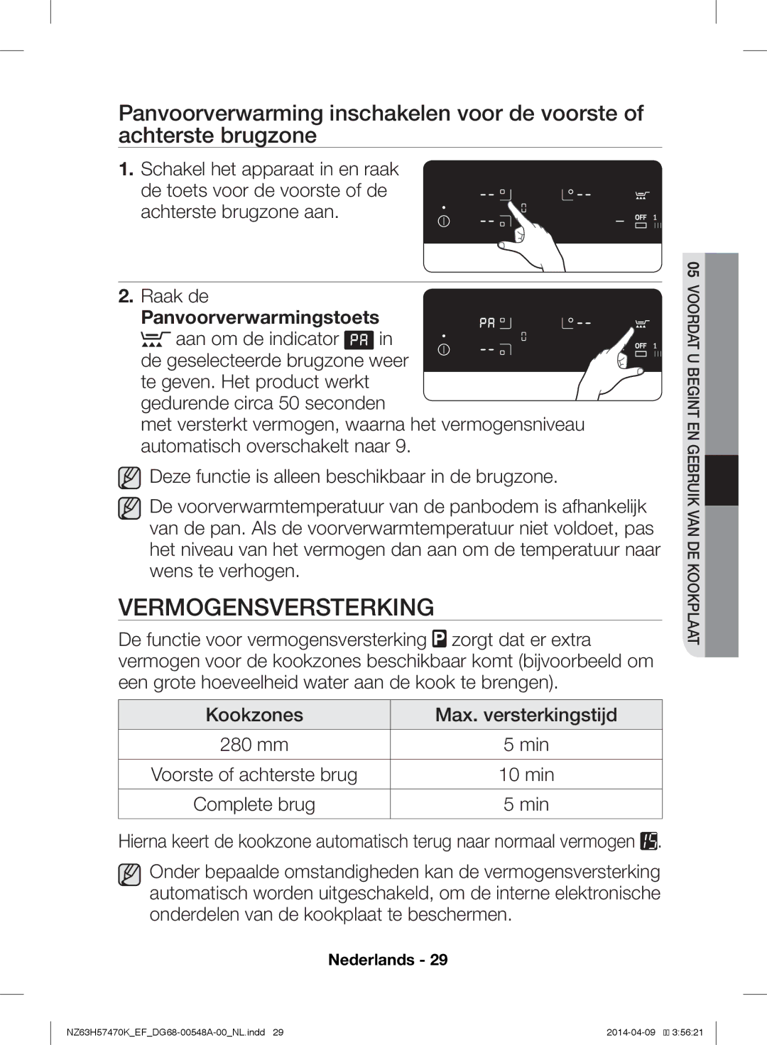 Samsung NZ63H57470K/EF, NZ63H57473K/EF manual Vermogensversterking, Panvoorverwarmingstoets, Complete brug Min 