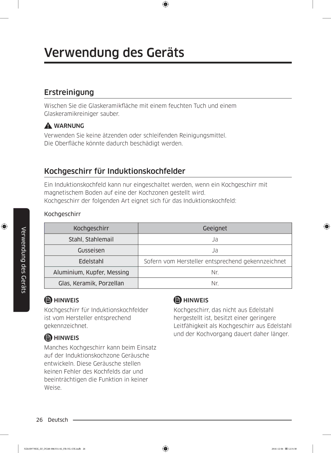 Samsung NZ63J9770EK/EF manual Verwendung des Geräts, Erstreinigung, Kochgeschirr für Induktionskochfelder 