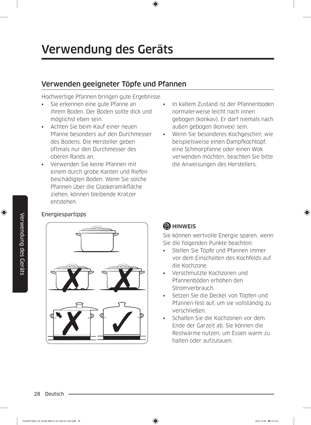 Samsung NZ63J9770EK/EF manual Verwenden geeigneter Töpfe und Pfannen 