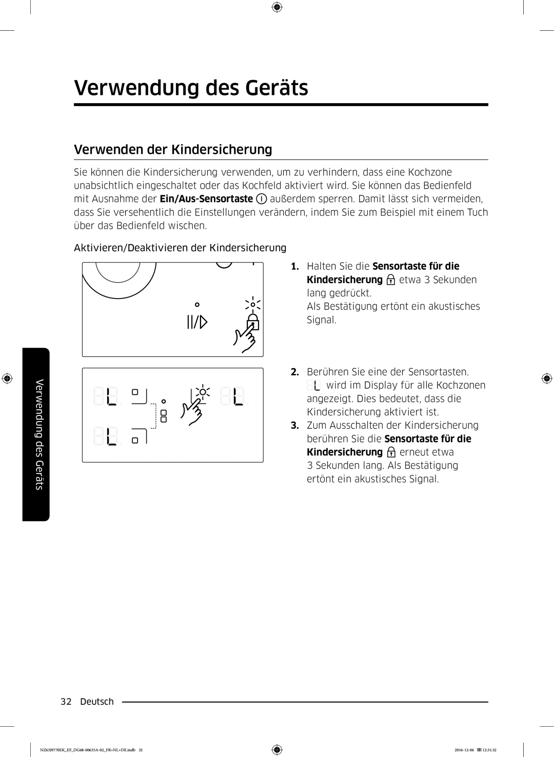 Samsung NZ63J9770EK/EF manual Verwenden der Kindersicherung, Berühren Sie die Sensortaste für die 