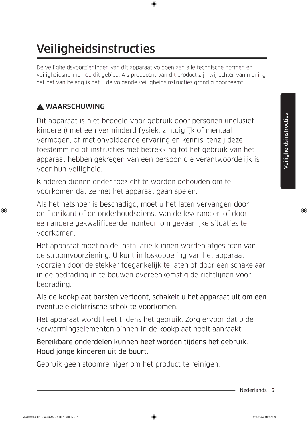 Samsung NZ63J9770EK/EF manual Veiligheidsinstructies, Waarschuwing 