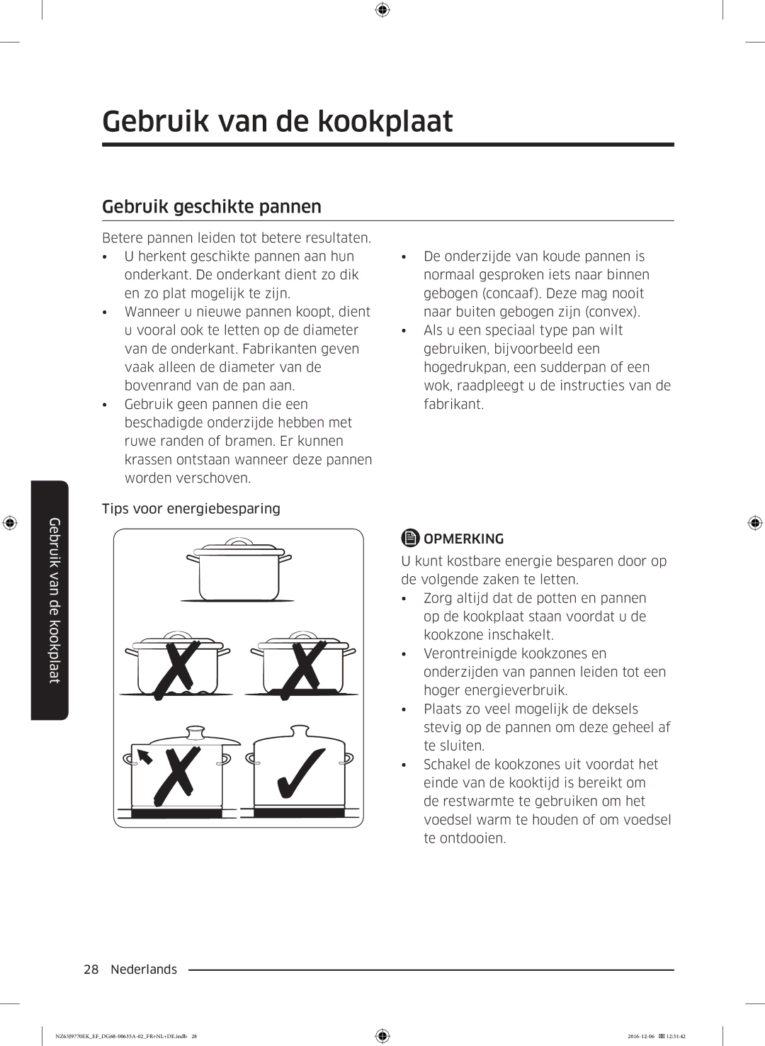 Samsung NZ63J9770EK/EF manual Gebruik geschikte pannen 