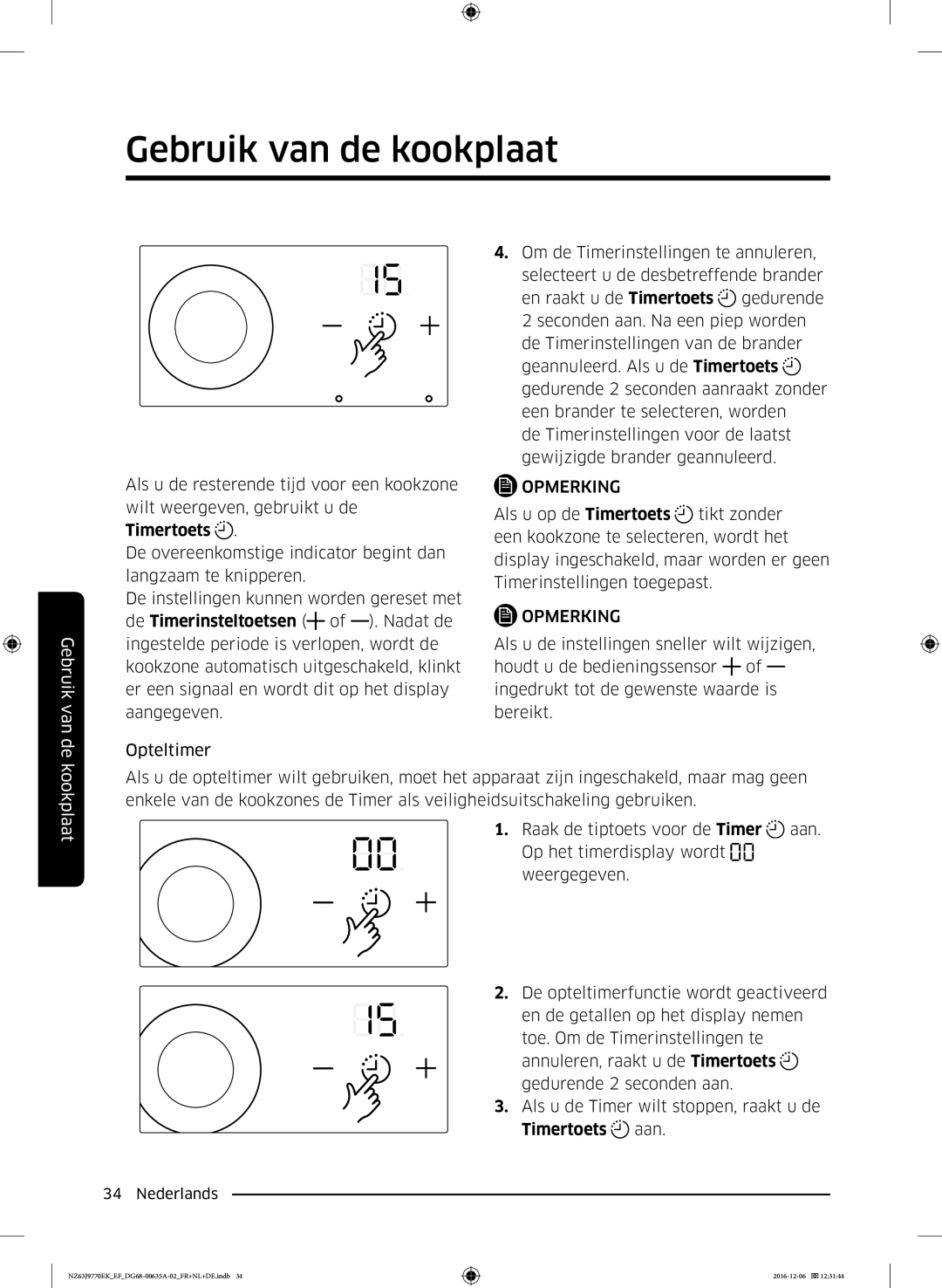 Samsung NZ63J9770EK/EF manual Gebruik van de 