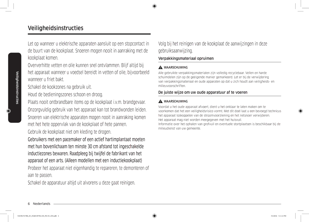 Samsung NZ63K5727BK/EF manual Verpakkingsmateriaal opruimen, De juiste wijze om uw oude apparatuur af te voeren 