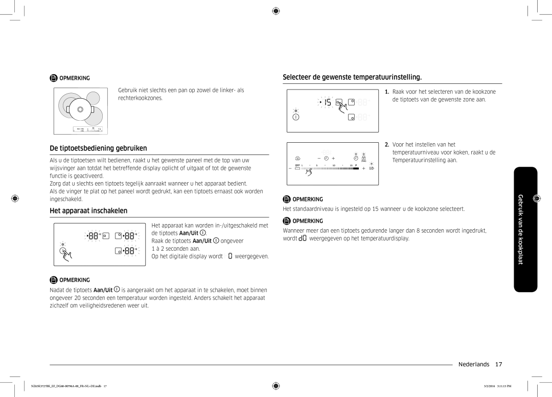 Samsung NZ63K5727BK/EF manual Selecteer de gewenste temperatuurinstelling, De tiptoetsbediening gebruiken 