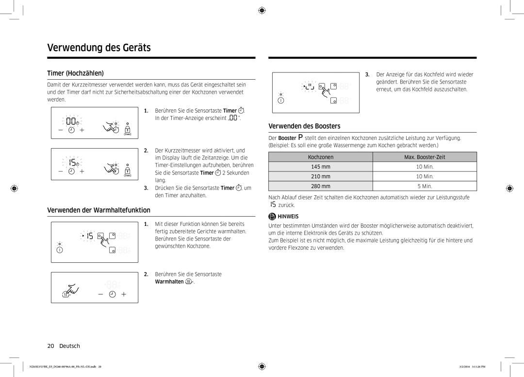 Samsung NZ63K5727BK/EF manual Timer Hochzählen, Verwenden der Warmhaltefunktion, Verwenden des Boosters 