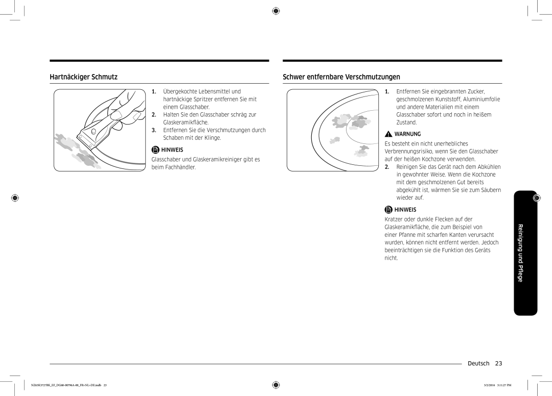 Samsung NZ63K5727BK/EF manual Hartnäckiger Schmutz, Schwer entfernbare Verschmutzungen 