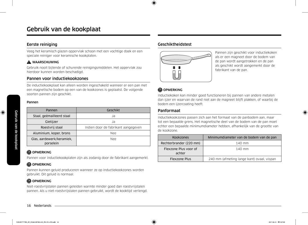 Samsung NZ63K7777BK/EF manual Gebruik van de kookplaat, Eerste reiniging, Pannen voor inductiekookzones, Geschiktheidstest 