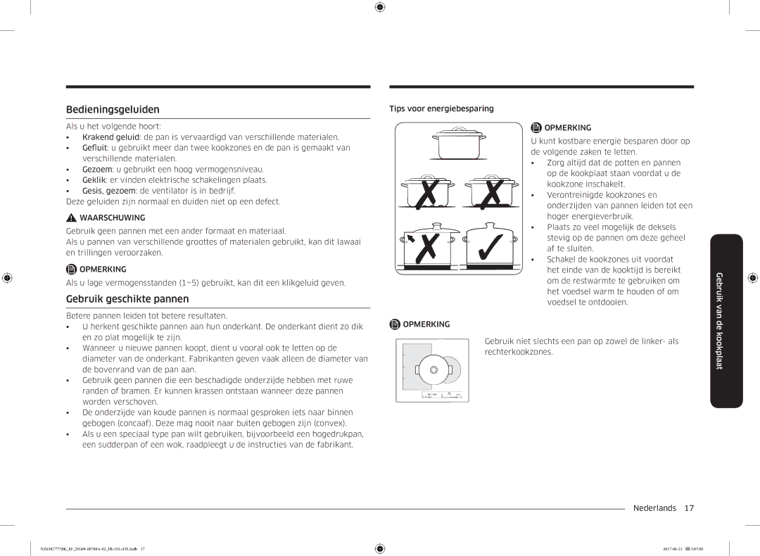 Samsung NZ63K7777BK/EF manual Bedieningsgeluiden, Gebruik geschikte pannen 