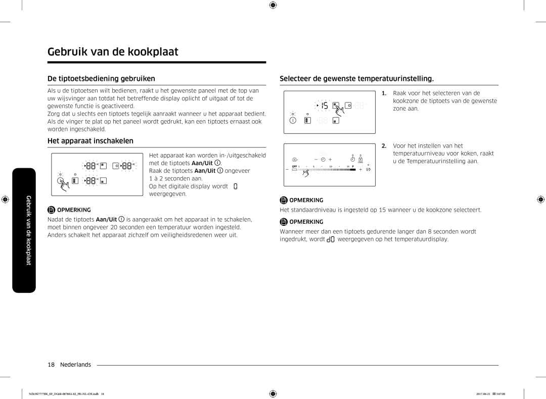 Samsung NZ63K7777BK/EF manual De tiptoetsbediening gebruiken, Het apparaat inschakelen 