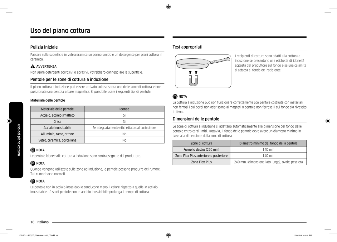 Samsung NZ63K7777BK/ET manual Uso del piano cottura, Pulizia iniziale, Pentole per le zone di cottura a induzione 