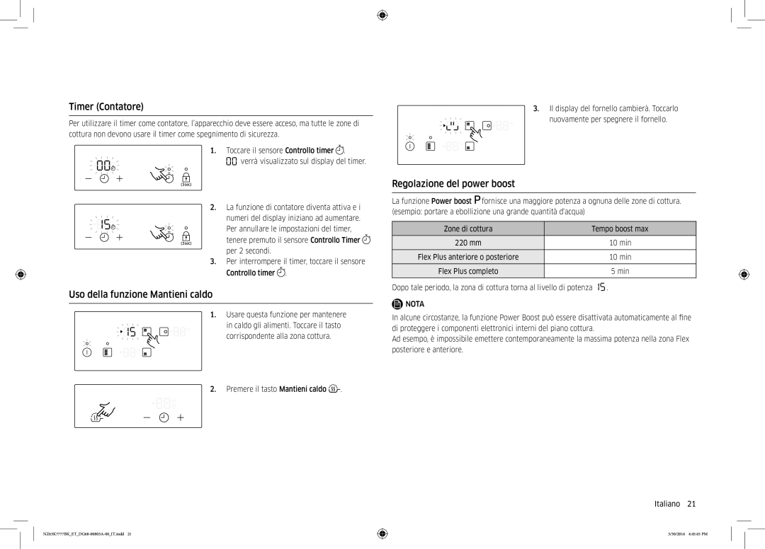 Samsung NZ63K7777BK/ET manual Timer Contatore, Uso della funzione Mantieni caldo, Regolazione del power boost 