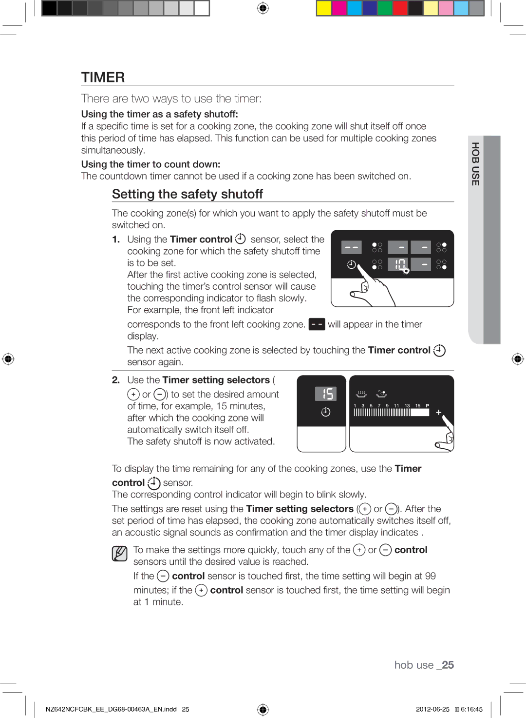 Samsung NZ642NCFCBK/EE Setting the safety shutoff, There are two ways to use the timer, Use the Timer setting selectors 