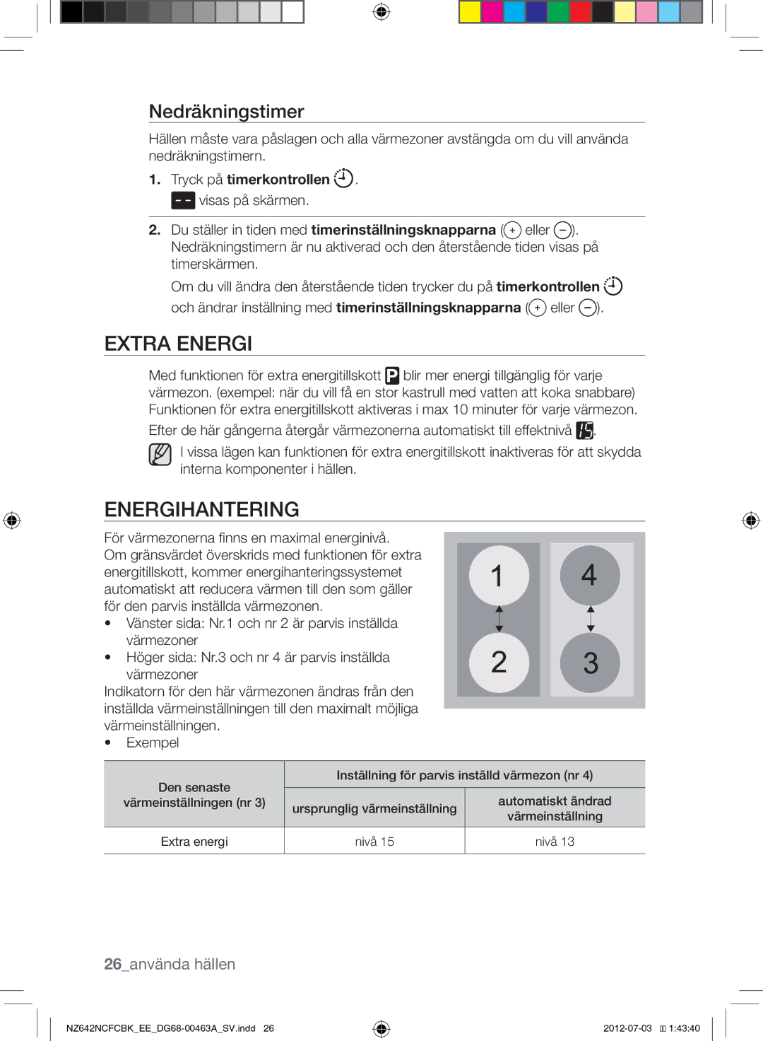 Samsung NZ642NCFCBK/EE manual Extra Energi, Energihantering, Nedräkningstimer, 26använda hällen 