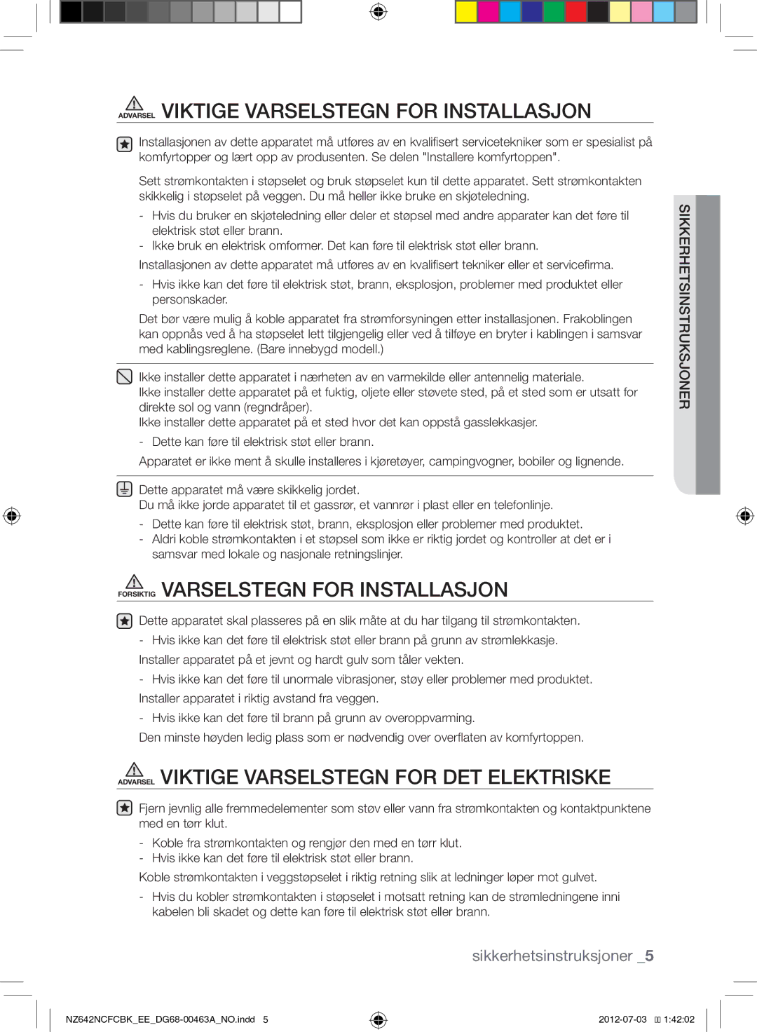 Samsung NZ642NCFCBK/EE manual Forsiktig Varselstegn for Installasjon 