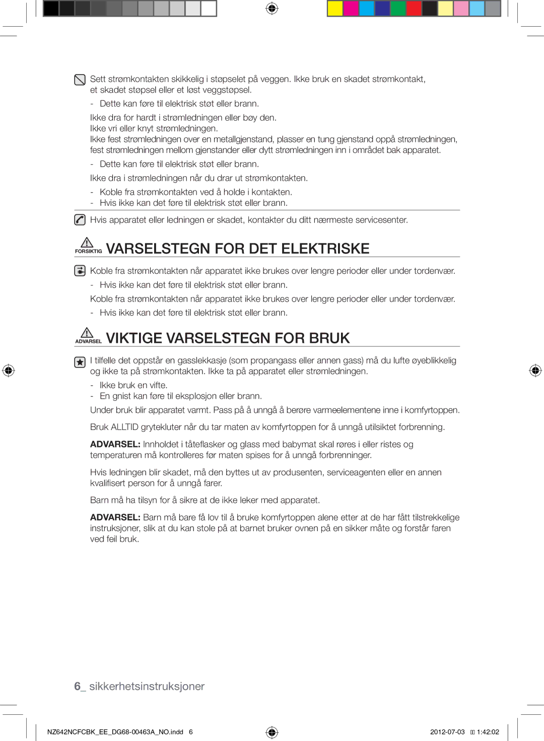 Samsung NZ642NCFCBK/EE manual Forsiktig Varselstegn for DET Elektriske 