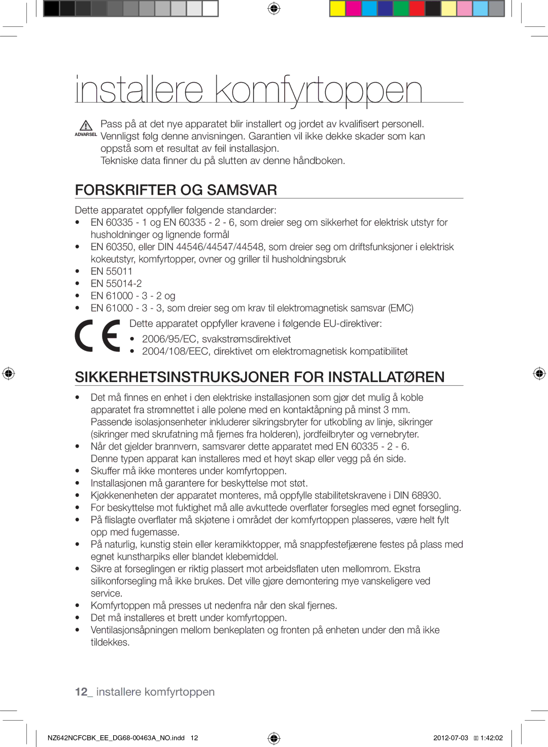 Samsung NZ642NCFCBK/EE manual Installere komfyrtoppen, Forskrifter OG Samsvar, Sikkerhetsinstruksjoner for Installatøren 