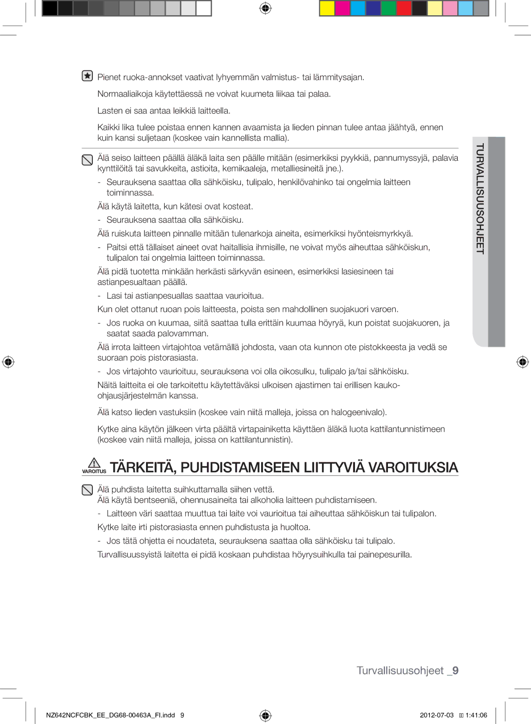 Samsung NZ642NCFCBK/EE manual Varoitus TÄRKEITÄ, Puhdistamiseen Liittyviä Varoituksia 