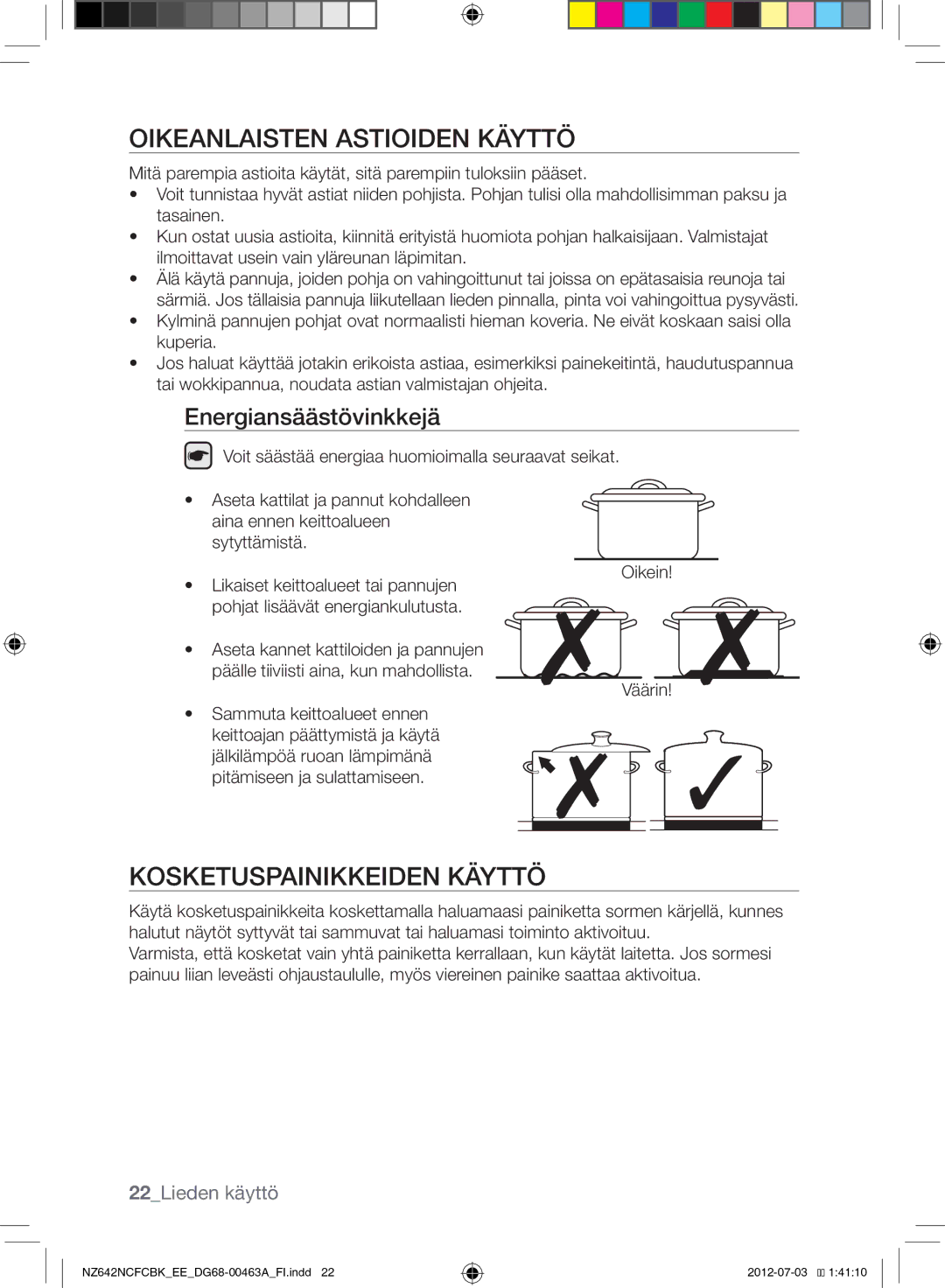 Samsung NZ642NCFCBK/EE Oikeanlaisten Astioiden Käyttö, Kosketuspainikkeiden Käyttö, Energiansäästövinkkejä, Oikein Väärin 