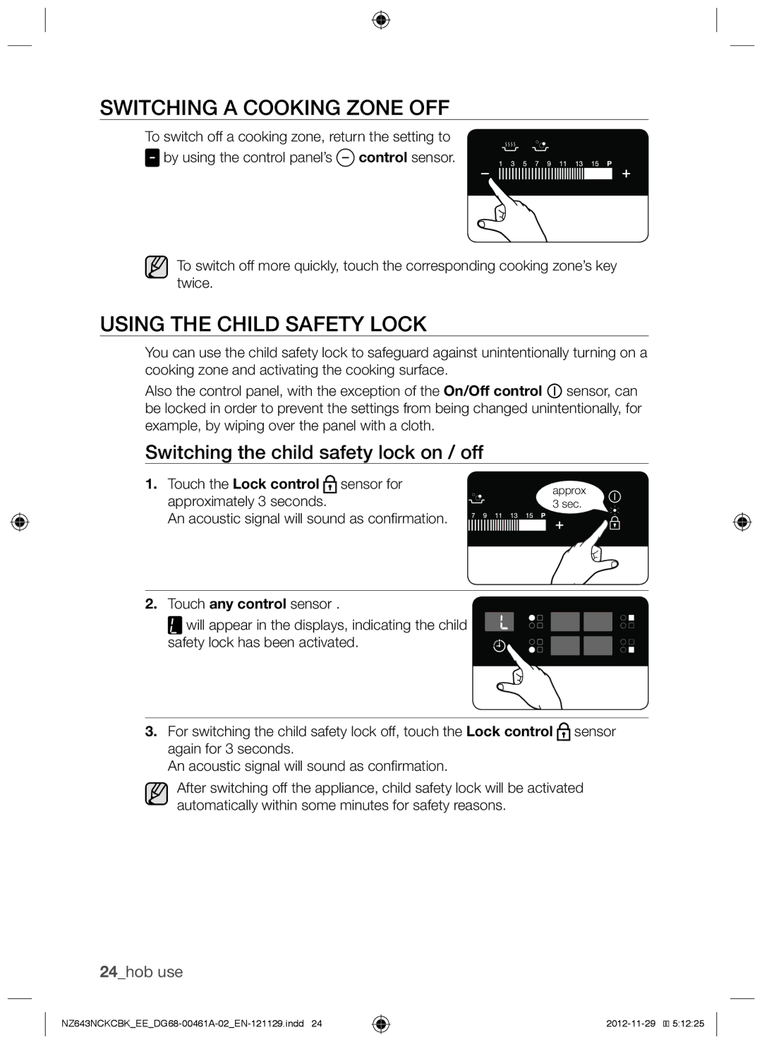 Samsung NZ643NCKCBK/EE Switching a cooking zone off, Using the child safety lock, Switching the child safety lock on / off 