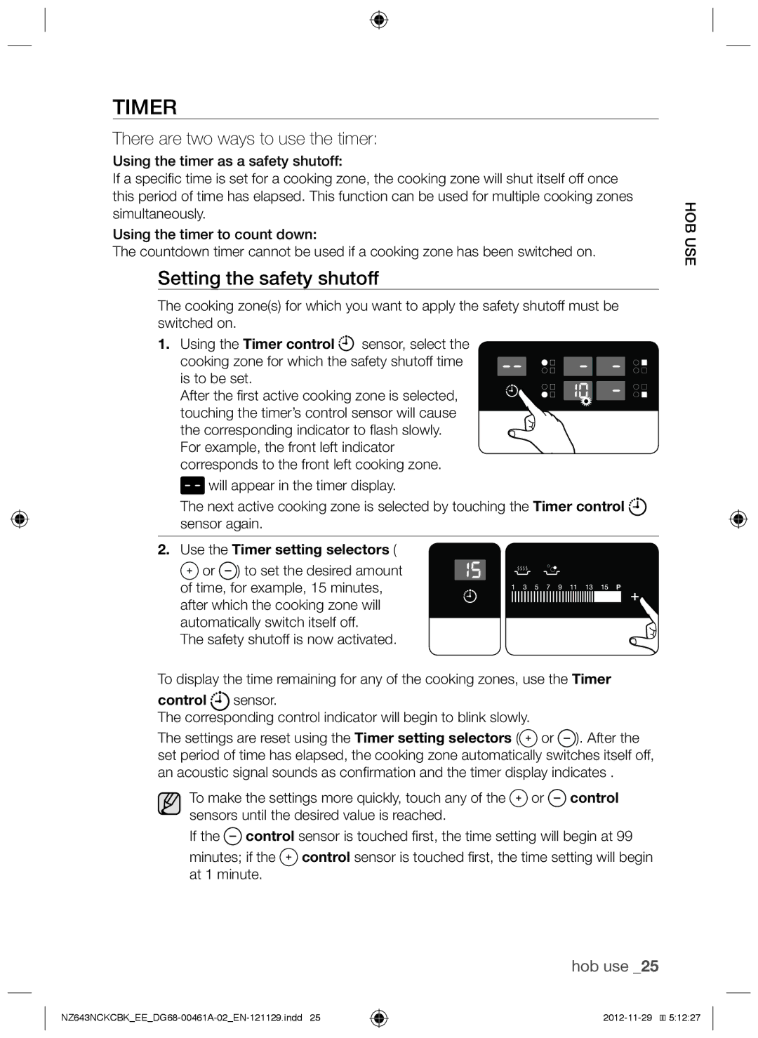 Samsung NZ643NCNCBK/EE Setting the safety shutoff, There are two ways to use the timer, Use the Timer setting selectors 