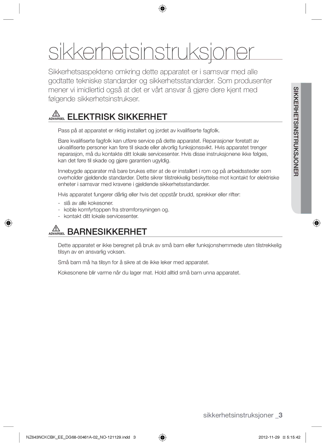 Samsung NZ643NCNCBK/EE, NZ643NCKCBK/EE manual Sikkerhetsinstruksjoner, Ern sjo itrukns sikkerhet 