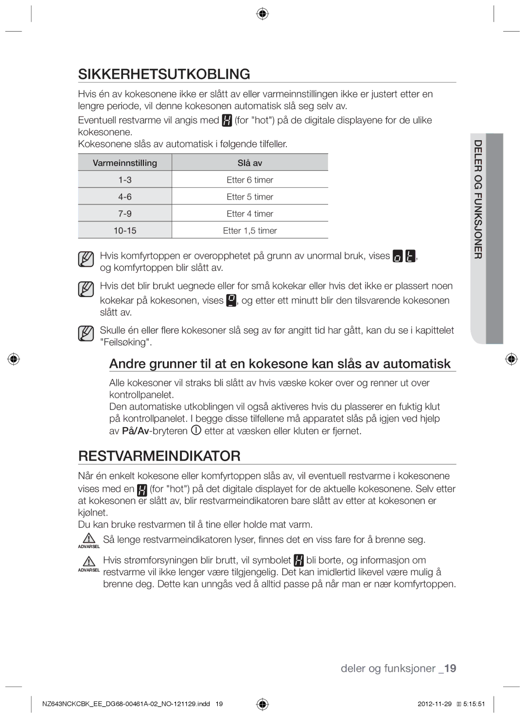 Samsung NZ643NCNCBK/EE Sikkerhetsutkobling, Restvarmeindikator, Andre grunner til at en kokesone kan slås av automatisk 