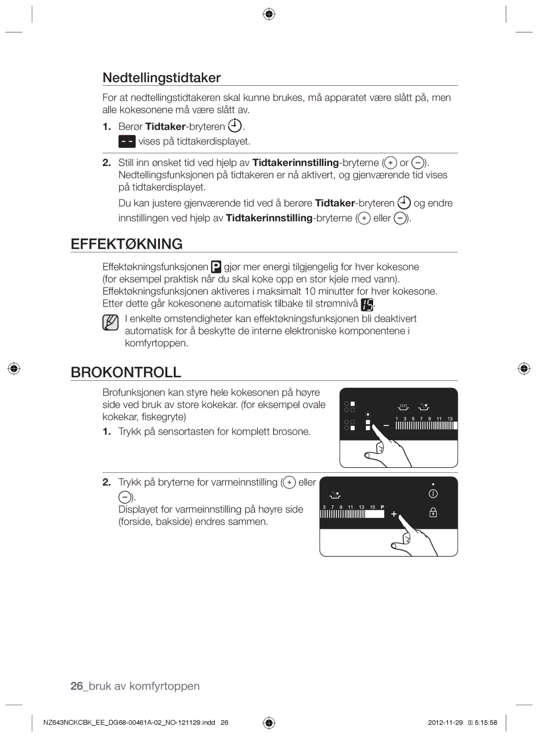 Samsung NZ643NCKCBK/EE, NZ643NCNCBK/EE manual Effektøkning, Brokontroll, Nedtellingstidtaker, 26bruk av komfyrtoppen 