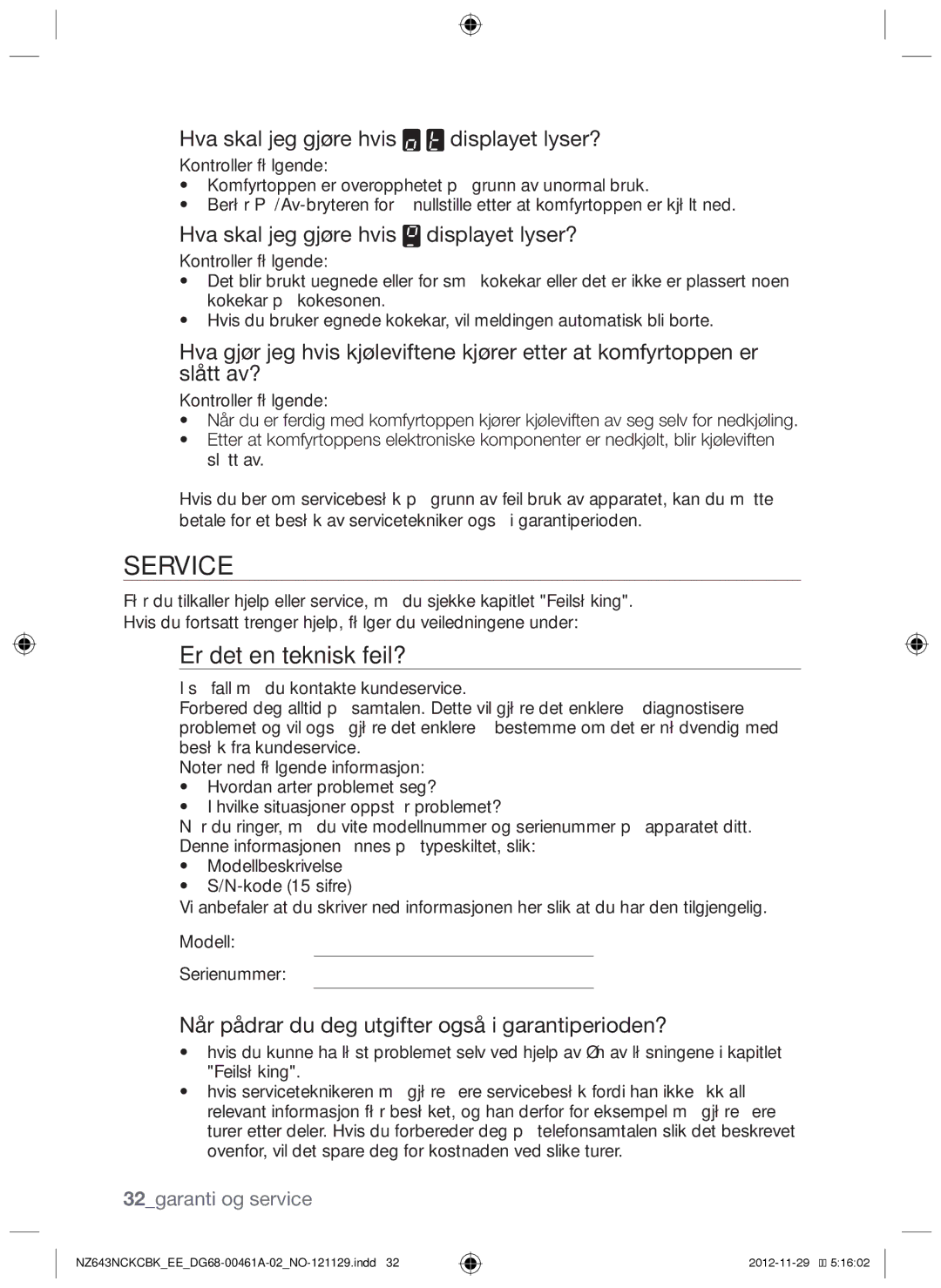 Samsung NZ643NCKCBK/EE Er det en teknisk feil?, Når pådrar du deg utgifter også i garantiperioden?, 32garanti og service 