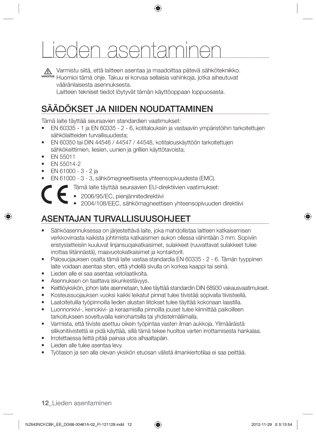 Samsung NZ643NCKCBK/EE, NZ643NCNCBK/EE Lieden asentaminen, Säädökset ja niiden noudattaminen, Asentajan turvallisuusohjeet 