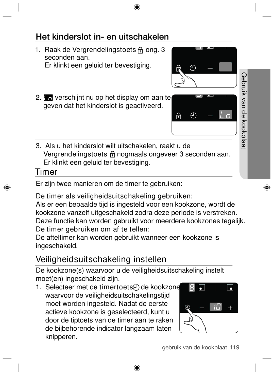 Samsung NZ64F3NM1AB/UR manual Het kinderslot in- en uitschakelen, Timer, Veiligheidsuitschakeling instellen 