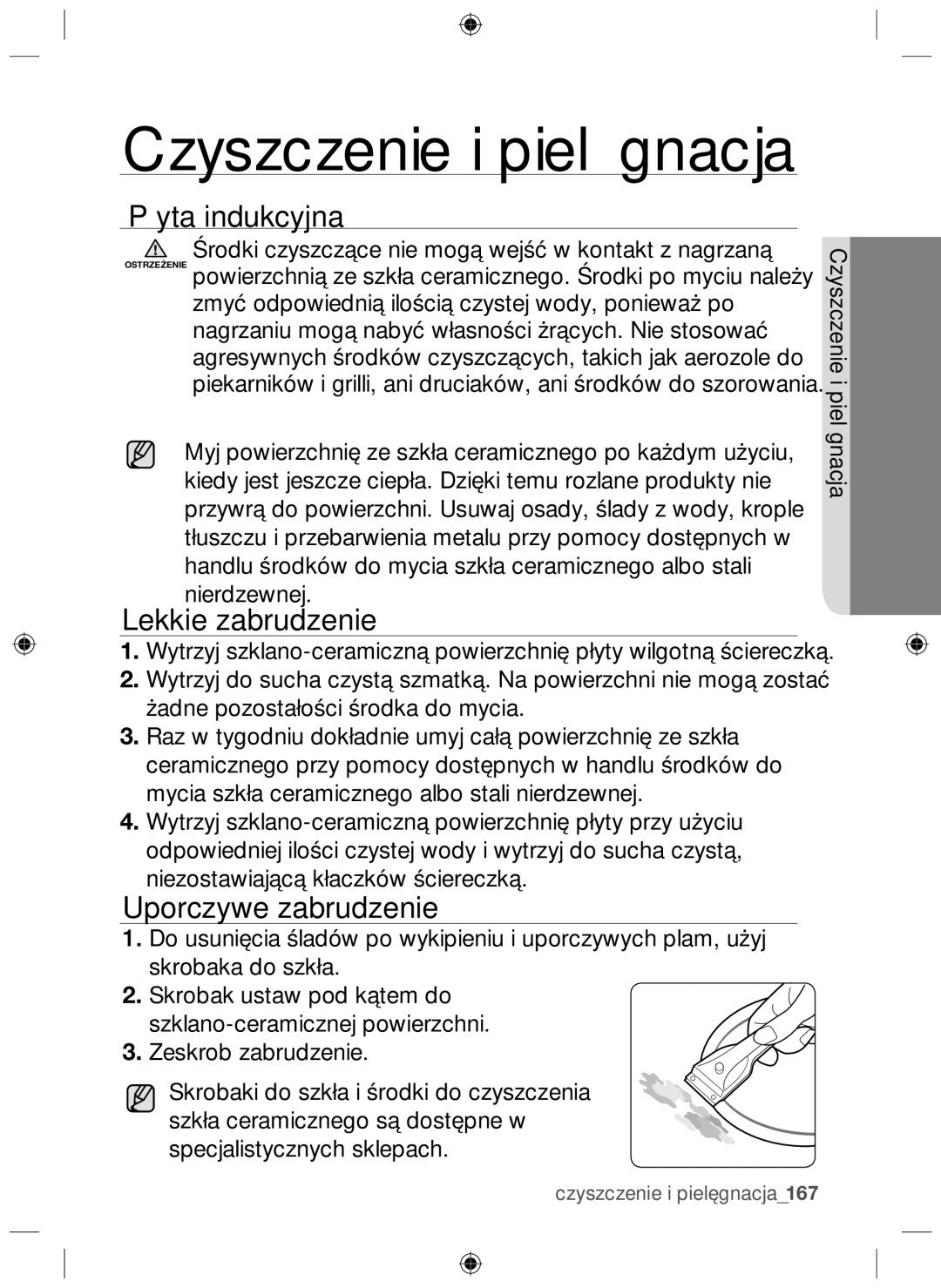 Samsung NZ64F3NM1AB/UR manual Czyszczenie i pielęgnacja, Płyta indukcyjna, Lekkie zabrudzenie, Uporczywe zabrudzenie 