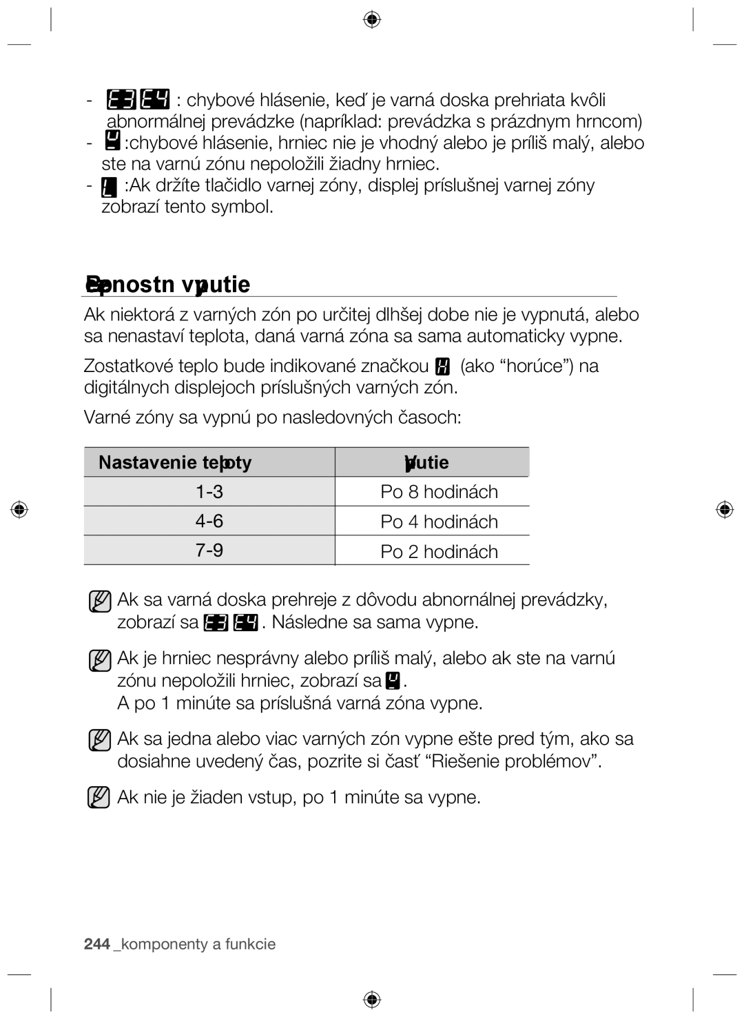 Samsung NZ64F3NM1AB/UR manual Bezpečnostné vypnutie 