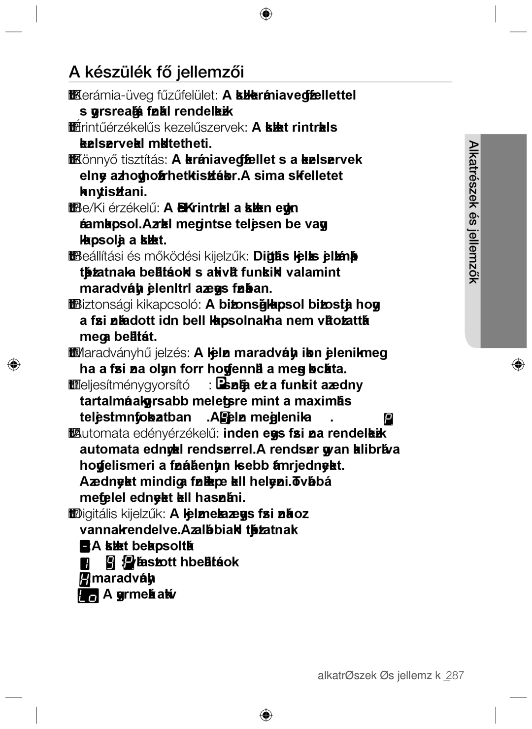 Samsung NZ64F3NM1AB/UR manual Készülék fő jellemzői 