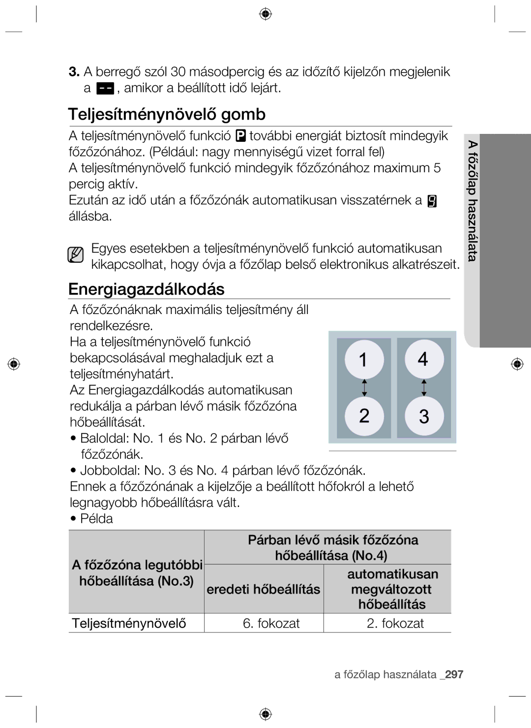 Samsung NZ64F3NM1AB/UR manual Teljesítménynövelő gomb, Energiagazdálkodás 