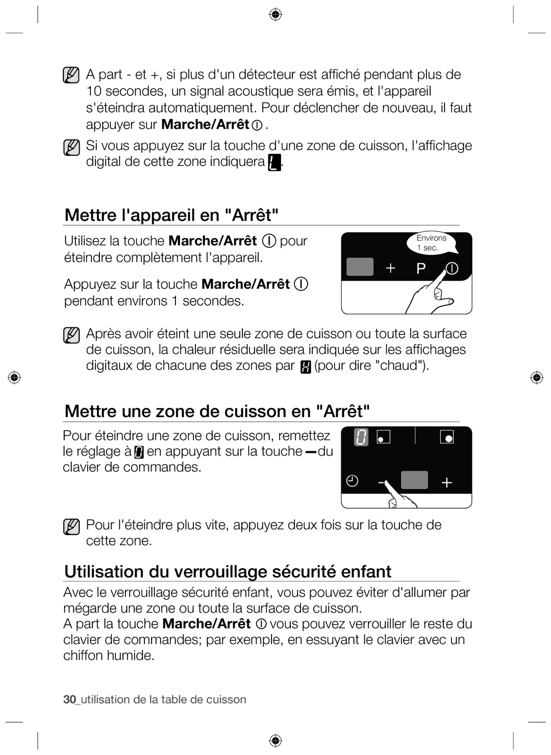 Samsung NZ64F3NM1AB/UR manual Mettre lappareil en Arrêt, Mettre une zone de cuisson en Arrêt 