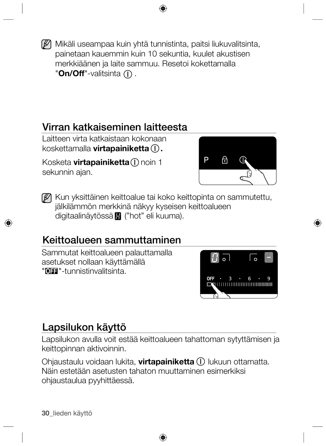 Samsung NZ64H37070K/EE manual Virran katkaiseminen laitteesta, Keittoalueen sammuttaminen, Lapsilukon käyttö 