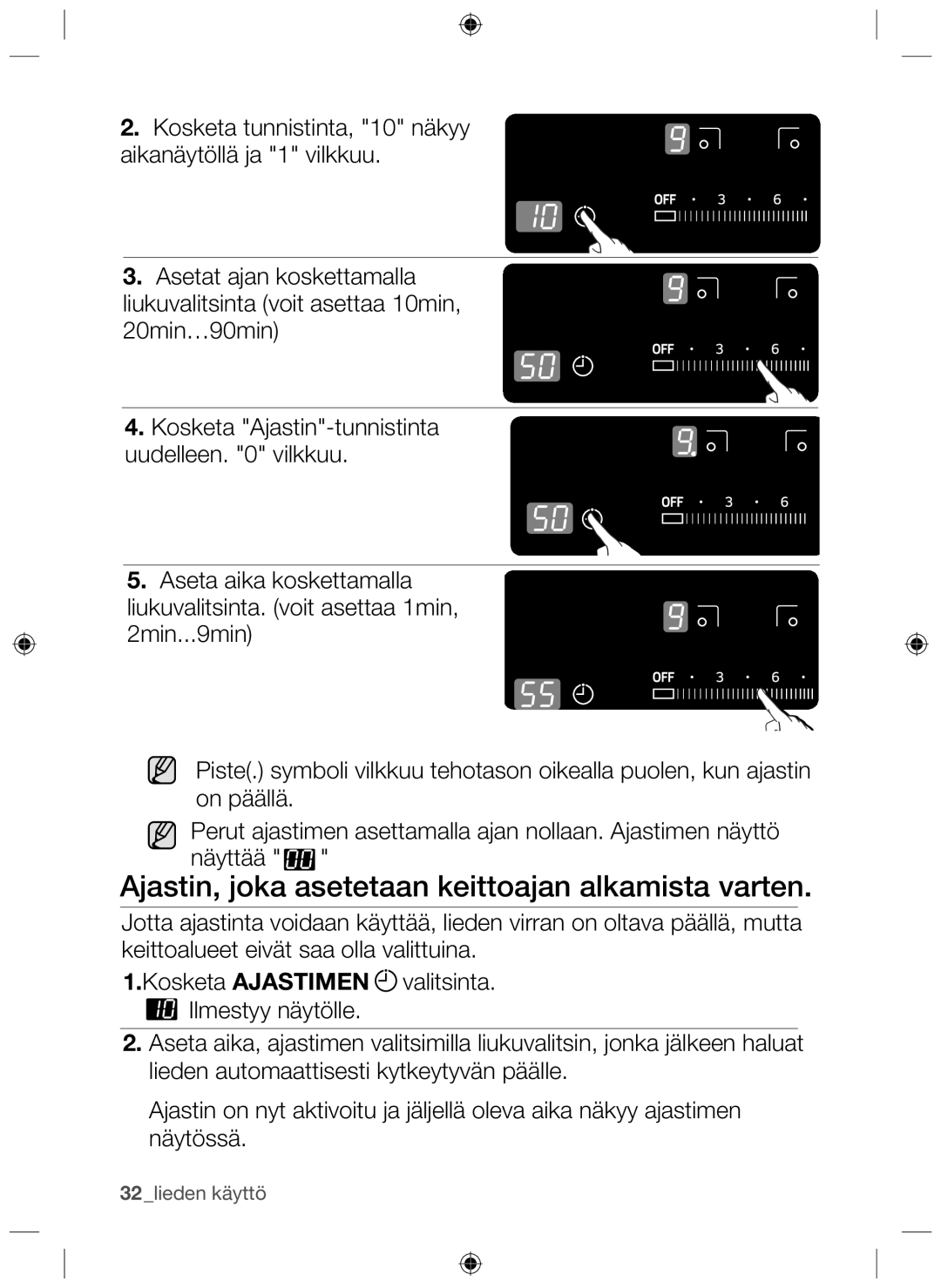 Samsung NZ64H37070K/EE manual Ajastin, joka asetetaan keittoajan alkamista varten 