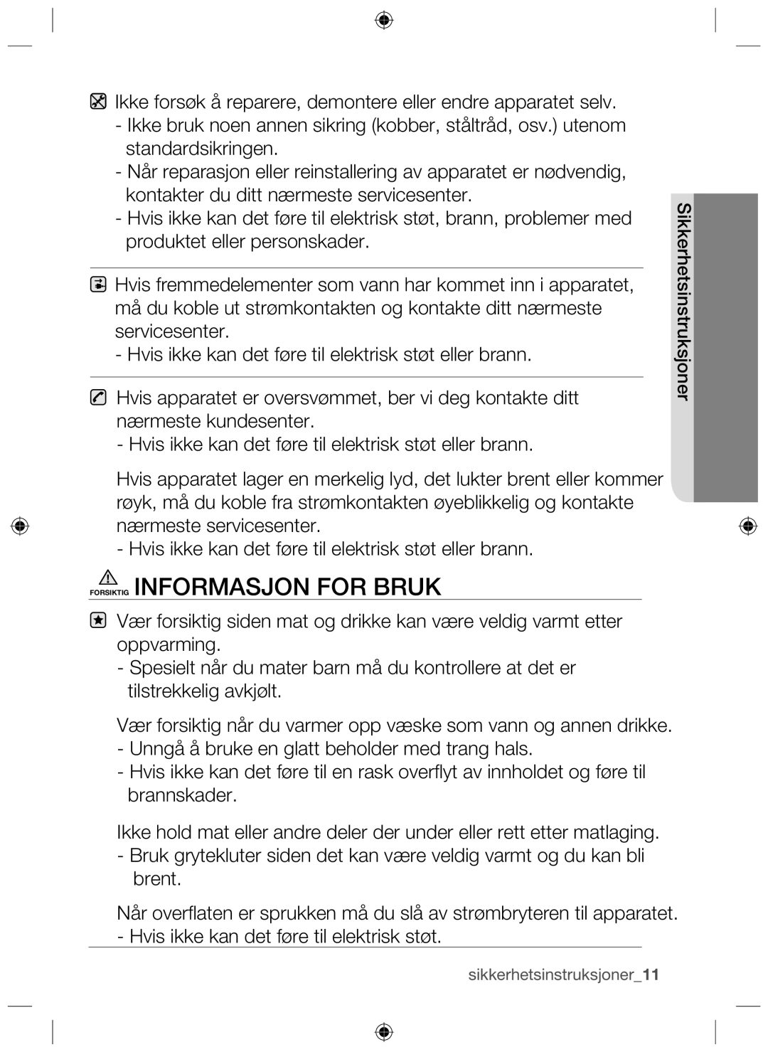 Samsung NZ64H37070K/EE manual Forsiktig Informasjon for Bruk 