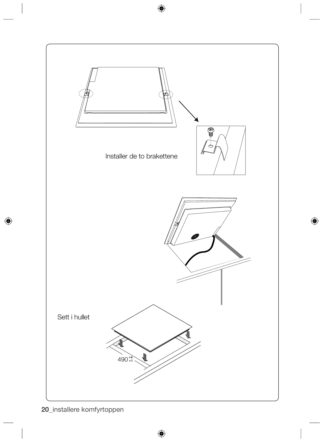 Samsung NZ64H37070K/EE manual 20installere komfyrtoppen 