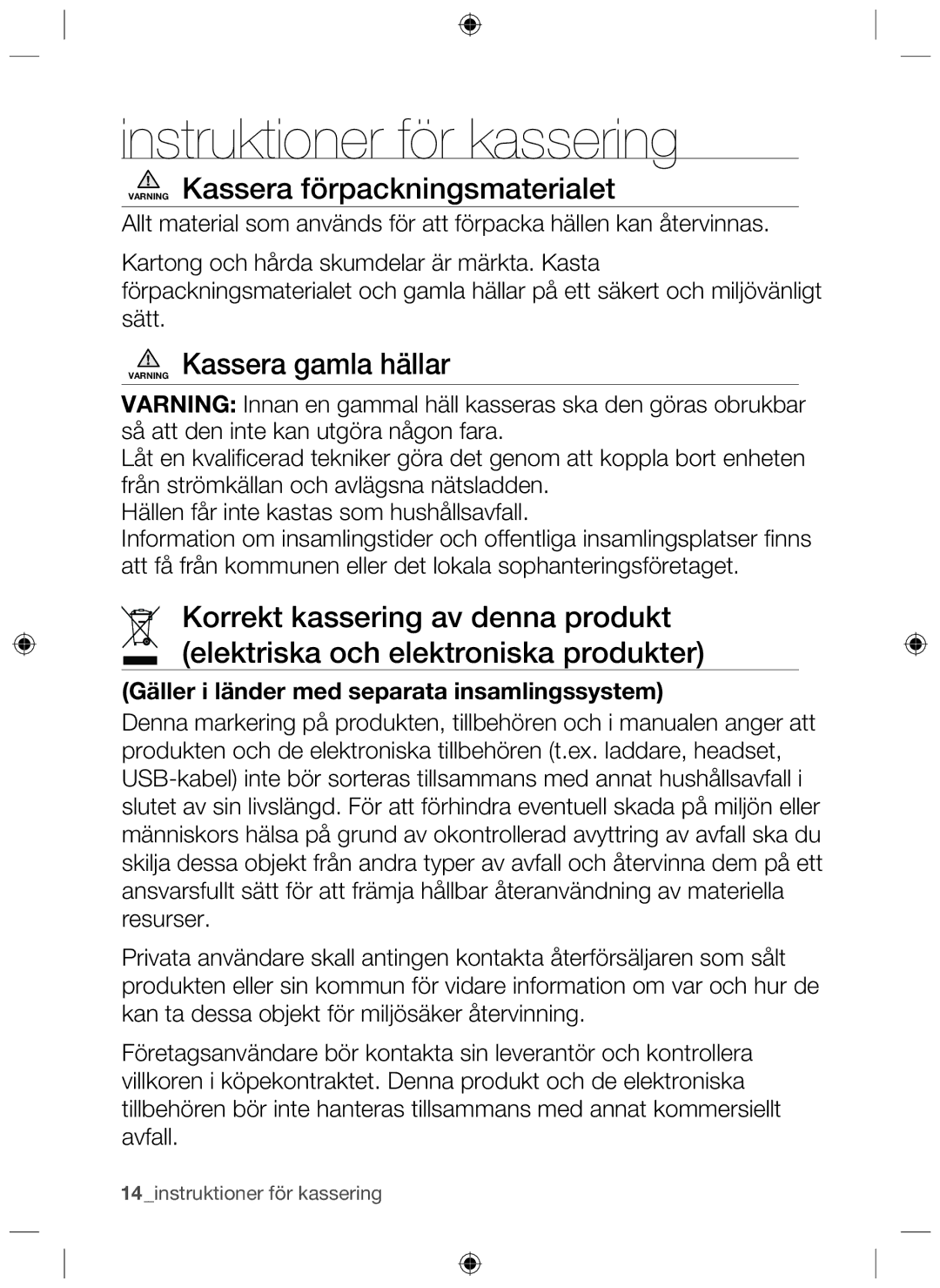 Samsung NZ64H37070K/EE manual Varning Kassera förpackningsmaterialet, Varning Kassera gamla hällar 