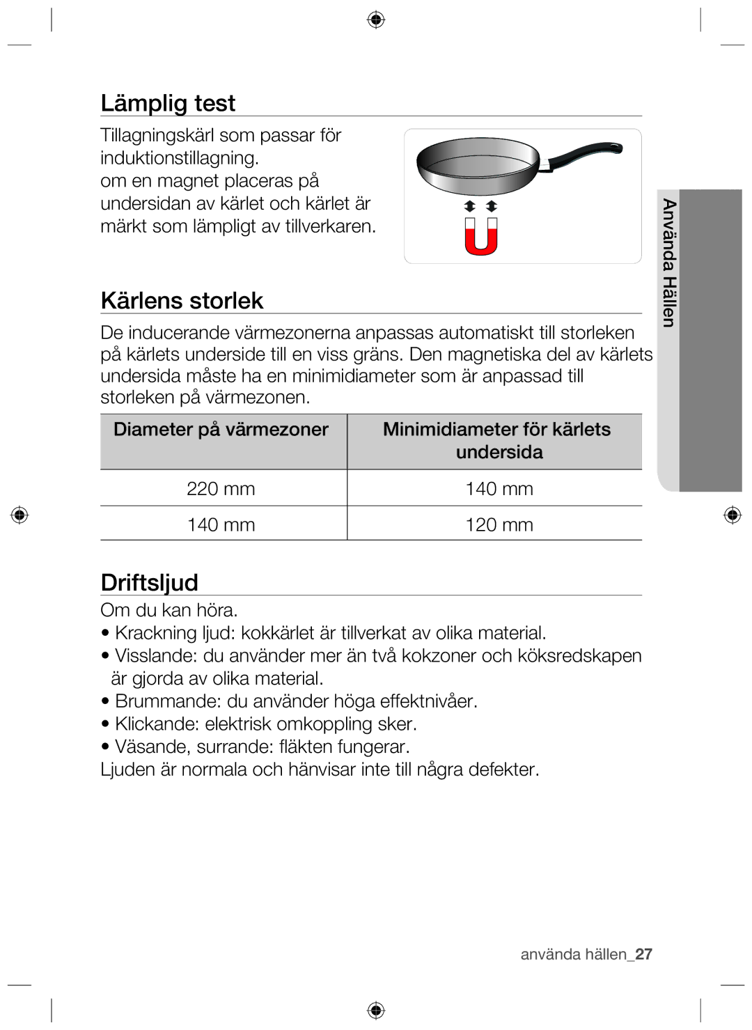 Samsung NZ64H37070K/EE manual Lämplig test, Kärlens storlek, Driftsljud 