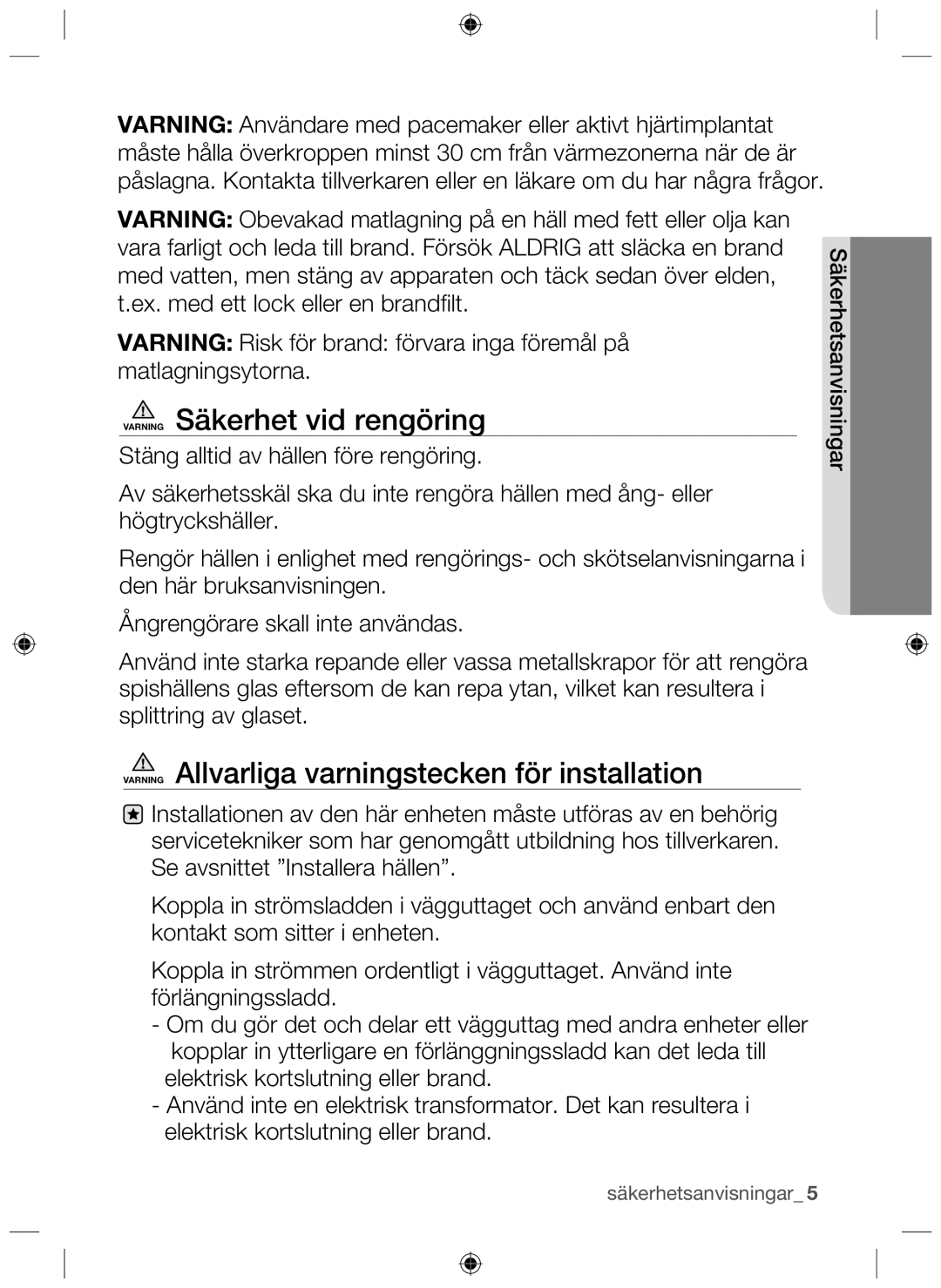 Samsung NZ64H37070K/EE manual Varning Säkerhet vid rengöring, Varning Allvarliga varningstecken för installation 