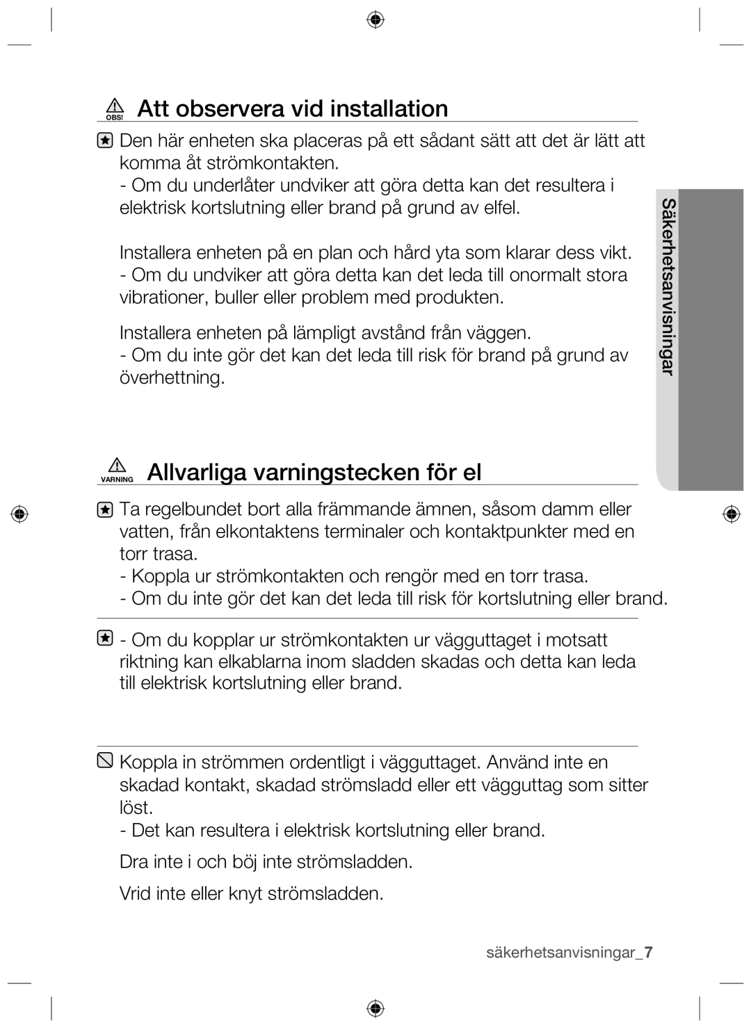 Samsung NZ64H37070K/EE manual OBS! Att observera vid installation, Varning Allvarliga varningstecken för el 