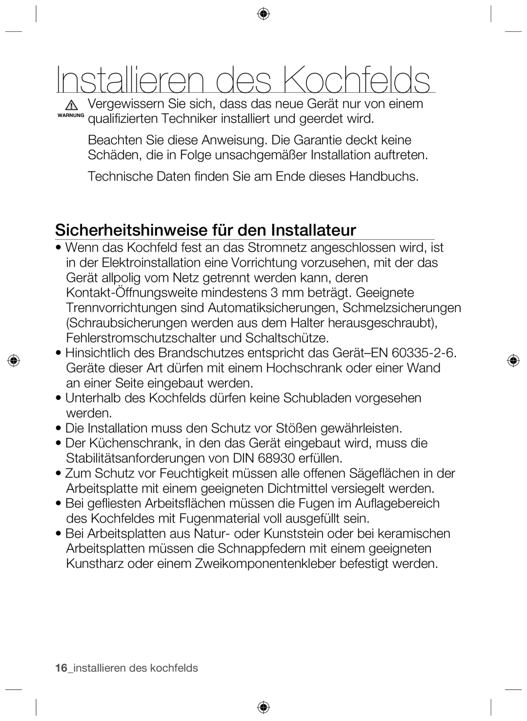 Samsung NZ64H37070K/EF, NZ64H37075K/EF manual Installieren des Kochfelds, Sicherheitshinweise für den Installateur 