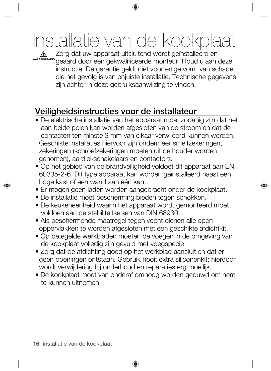 Samsung NZ64H37070K/EF, NZ64H37075K/EF manual Installatie van de kookplaat, Veiligheidsinstructies voor de installateur 