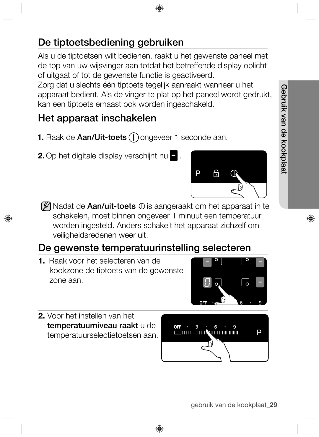 Samsung NZ64H37075K/EF, NZ64H37070K/EF manual De tiptoetsbediening gebruiken, Het apparaat inschakelen 