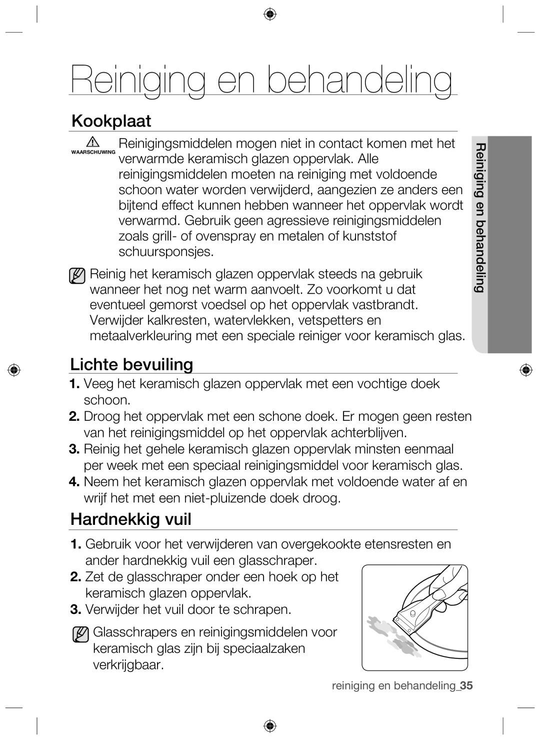 Samsung NZ64H37075K/EF, NZ64H37070K/EF manual Kookplaat, Lichte bevuiling, Hardnekkig vuil 