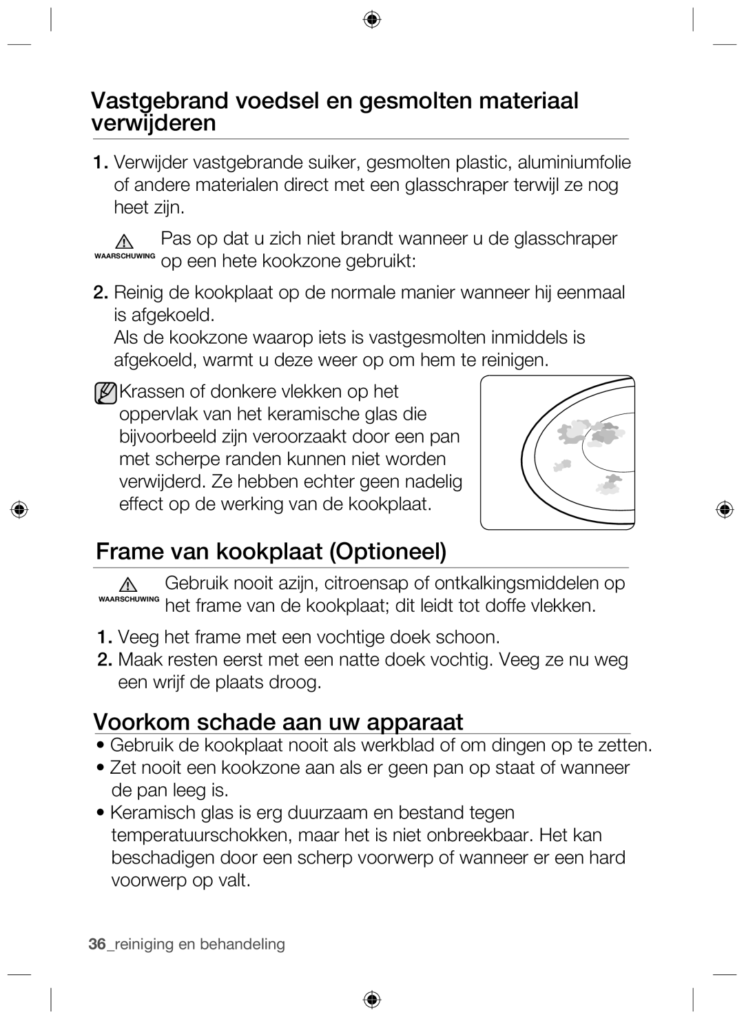 Samsung NZ64H37070K/EF manual Vastgebrand voedsel en gesmolten materiaal verwijderen, Frame van kookplaat Optioneel 