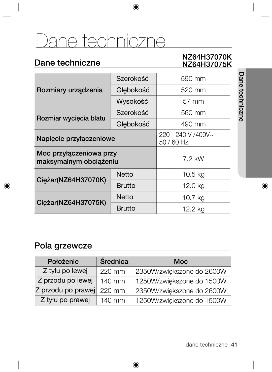 Samsung NZ64H37075K/EO, NZ64H37070K/EO manual Dane techniczne, Pola grzewcze 